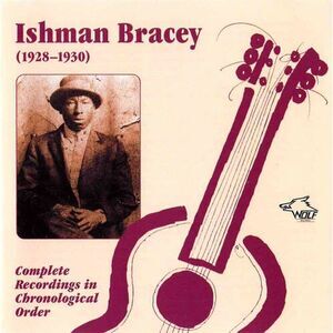 Ishman Bracey - Complete Recordings 1928-30  CD